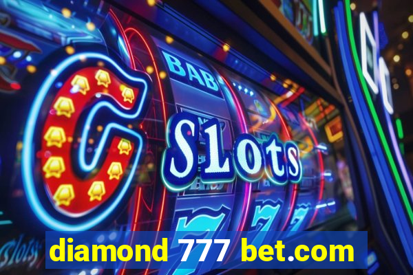 diamond 777 bet.com